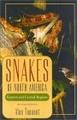 Snakes of North America: Eastern and Central Regions